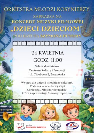 Koncert muzyki filmowej „Dzieci dzieciom”